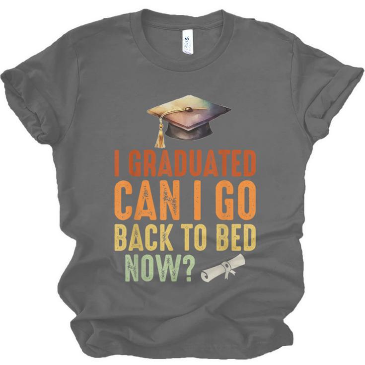 Vintage I Graduated Can I Go Back To Bed Now Graduation Unisex Jersey T-Shirt