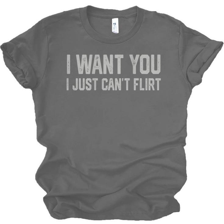 I Want You I Just Can’t Flirt Introvert Quote Unisex Jersey T-Shirt I Want You I Just Can’t Flirt Introvert Quote Unisex Jersey T-Shirt