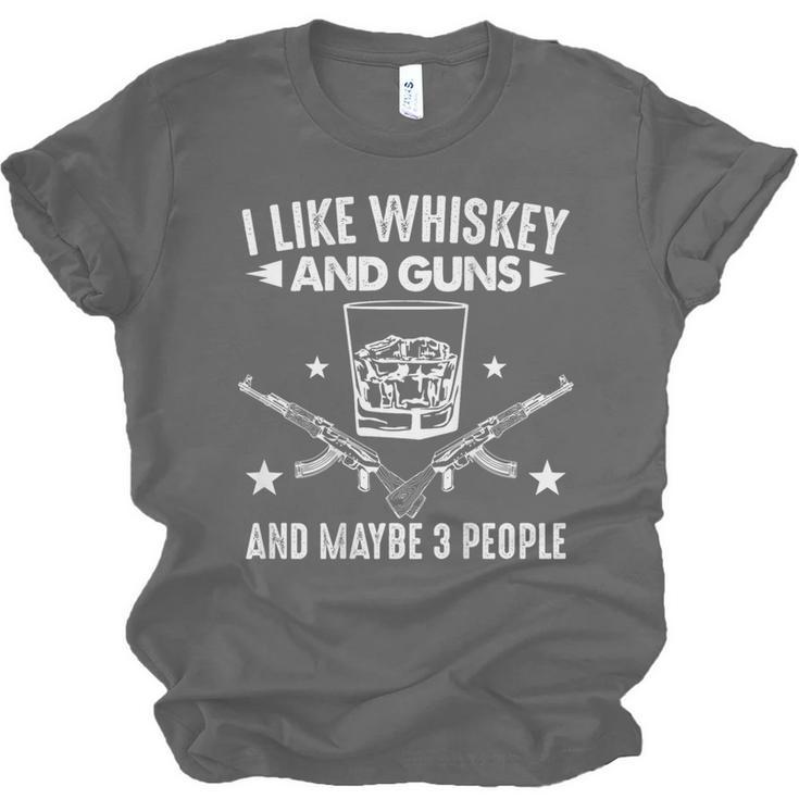 I Like Whiskey And Guns And Maybe 3 People Introvert Unisex Jersey T-Shirt