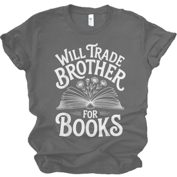 Will Trade Brother For Books Unisex Jersey T-Shirt