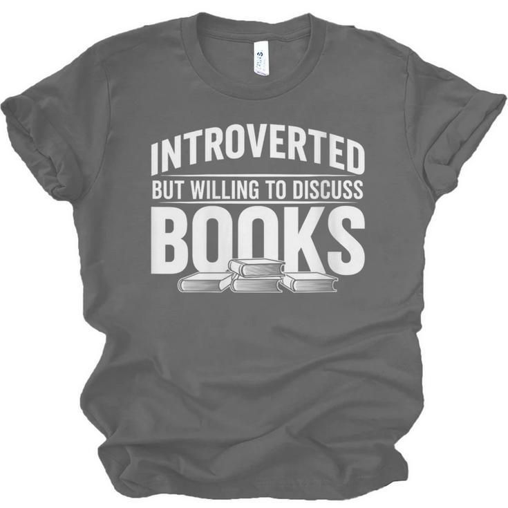 Women's Introverted But Willing To Discuss Books Unisex Jersey T-Shirt