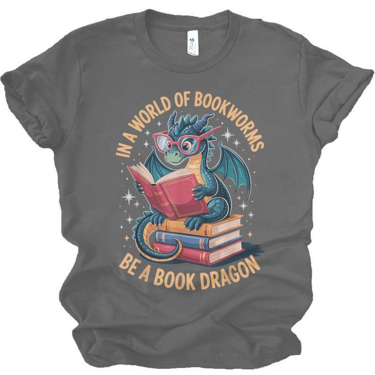 In A World Of Bookworms Be A Book Dragon Unisex Jersey T-Shirt