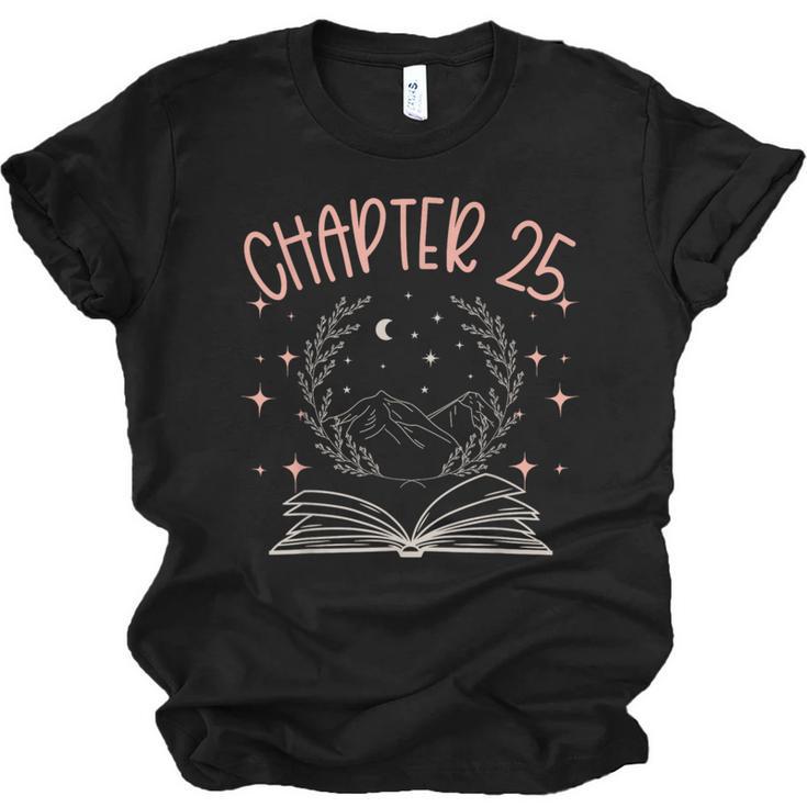 25th Birthday Women Book Lovers Chapter 25 Its My Birthday Unisex Jersey T-Shirt