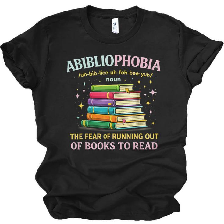 Abibliophobia Bibliophilia Abibliophobia Book Lovers Unisex Jersey T-Shirt