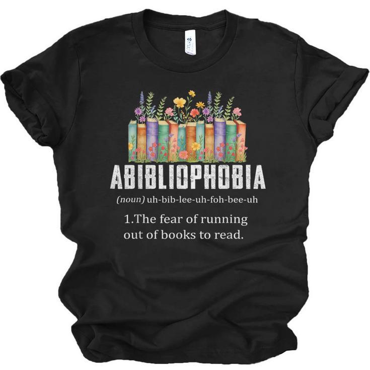 Abibliophobia Definition Book Reader Book Nerd Book Reading Unisex Jersey T-Shirt