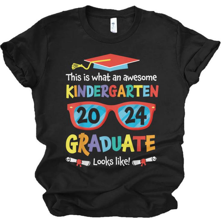 Awesome Kindergarten Graduate Looks Like 2024 Graduation Unisex Jersey T-Shirt