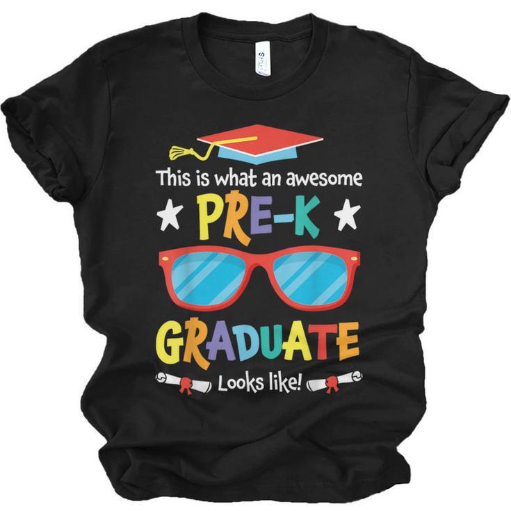 What An Awesome Pre-K Graduate Looks Like 2025 Graduation Unisex Jersey T-Shirt