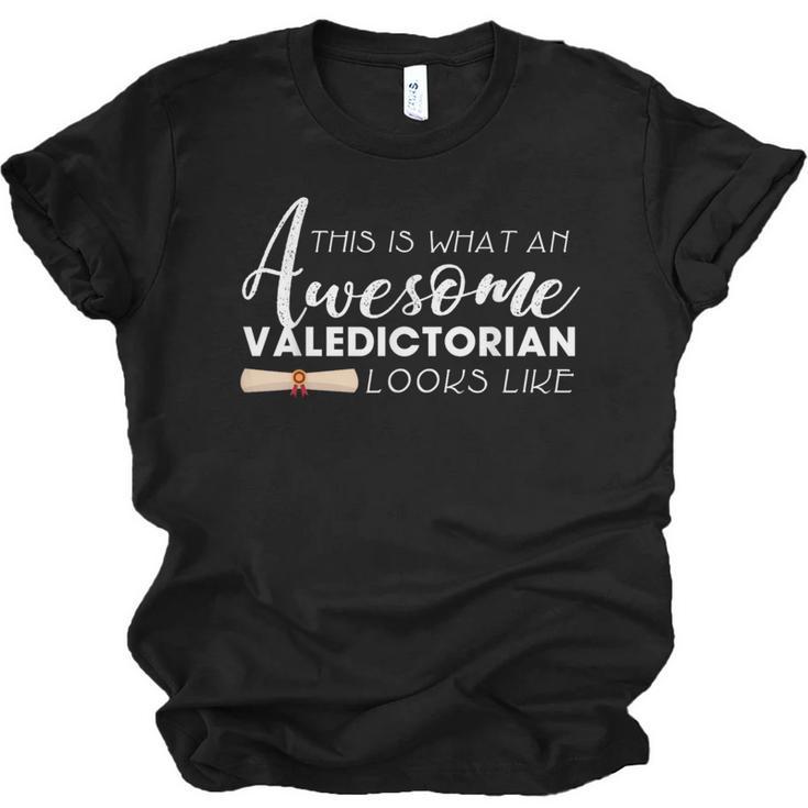 What An Awesome Valedictorian Looks Like Graduation Tee Unisex Jersey T-Shirt