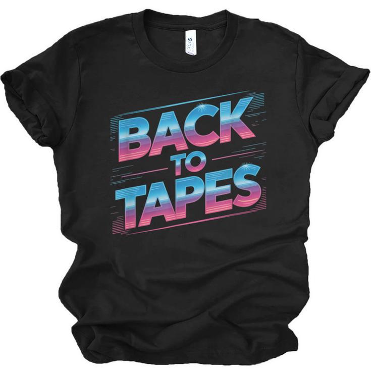 Back To Tapes Retro 80s Cassette Mixtape Nostalgia Unisex Jersey T-Shirt