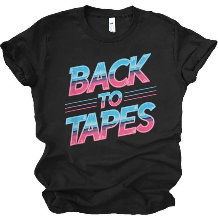 Back To Tapes Retro Cassette Mixtape 80s Nostalgia Unisex Jersey T-Shirt