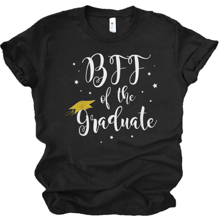 Bff Of The Graduate Graduation Best Friend Of Graduate Unisex Jersey T-Shirt