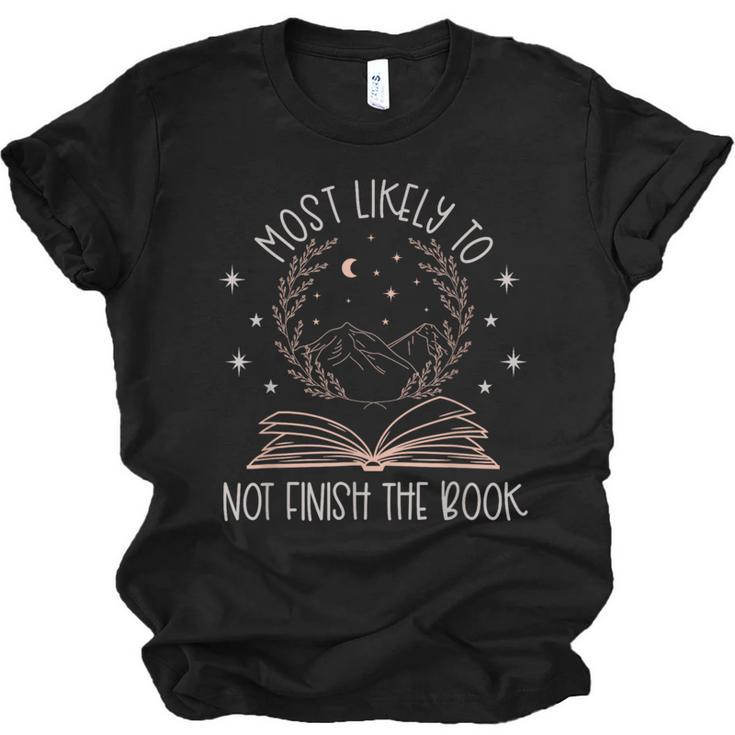 Book Club Shirts For Women Most Likely To Not Finish Unisex Jersey T-Shirt