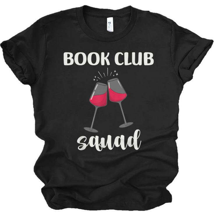 Book Club Squad Reading Bookworm Wine Lover Humor Unisex Jersey T-Shirt