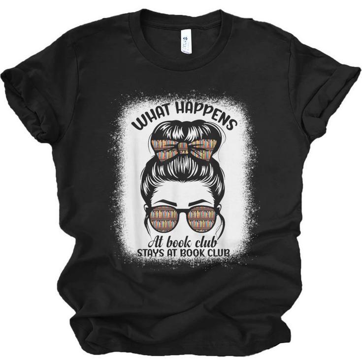 Book Lover What Happens At Book Club Stays Messy Bun Girls Unisex Jersey T-Shirt