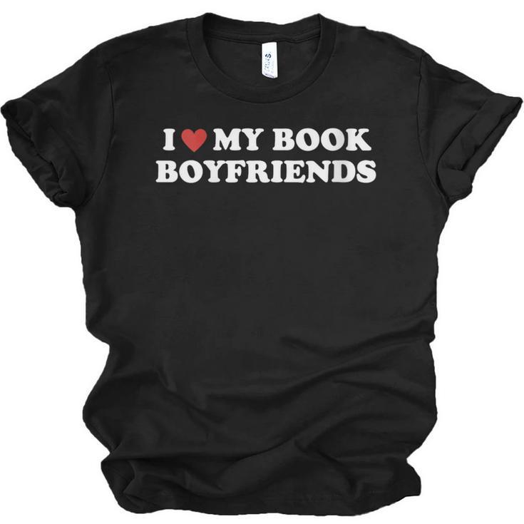 Book Lover Reading I Love My Book Boyfriends Unisex Jersey T-Shirt