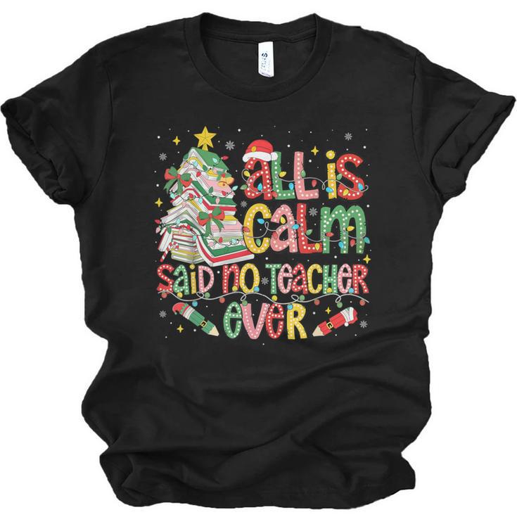 Book Tree All Is Calm Said No Teacher Ever Christmas Unisex Jersey T-Shirt