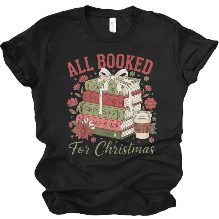 All Booked For Christmas Coquette Xmas Book Club Book Lovers Unisex Jersey T-Shirt