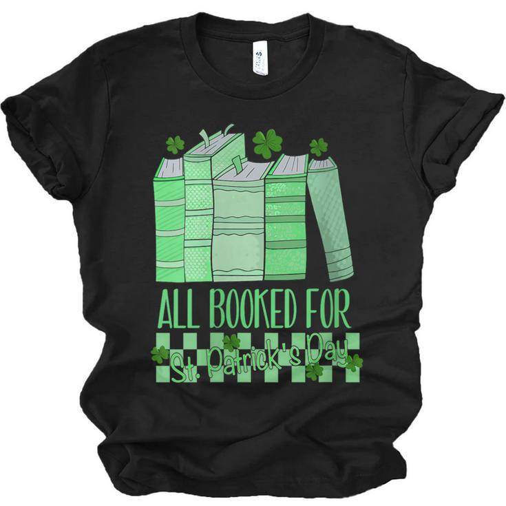 All Booked For St Patrick's Day Book Lover Lucky Shamrock Unisex Jersey T-Shirt
