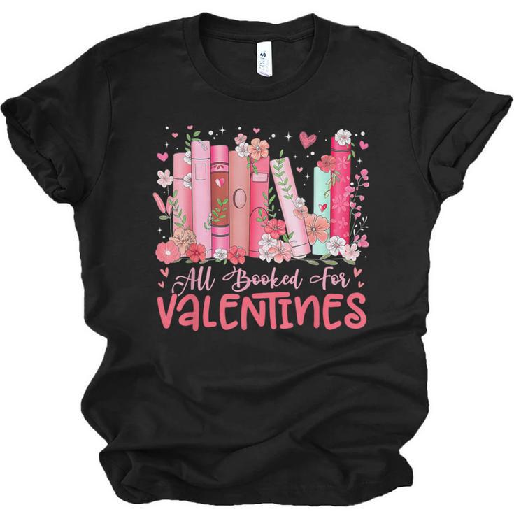 All Booked For Valentine Book Reading Women Girl Teacher Unisex Jersey T-Shirt