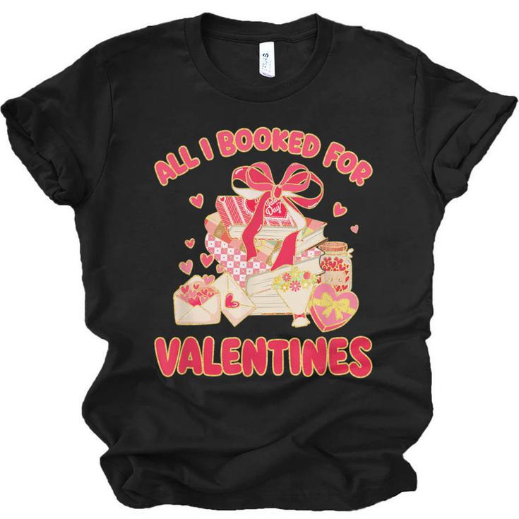 Booked For Valentine Books Lover Bookworm Librarian Teacher Unisex Jersey T-Shirt