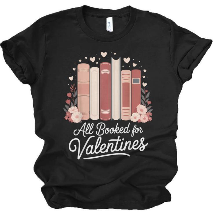 All Booked For Valentines Book Lovers Hearts Unisex Jersey T-Shirt