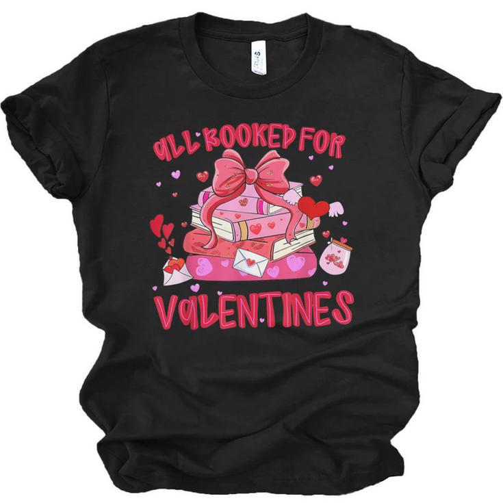 All Booked For Valentines Coquette Bow Book Valentine Day Unisex Jersey T-Shirt