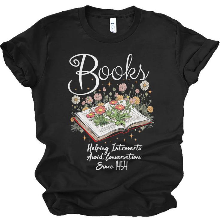 Books That Help Introverts Since 1454 Conversations Unisex Jersey T-Shirt