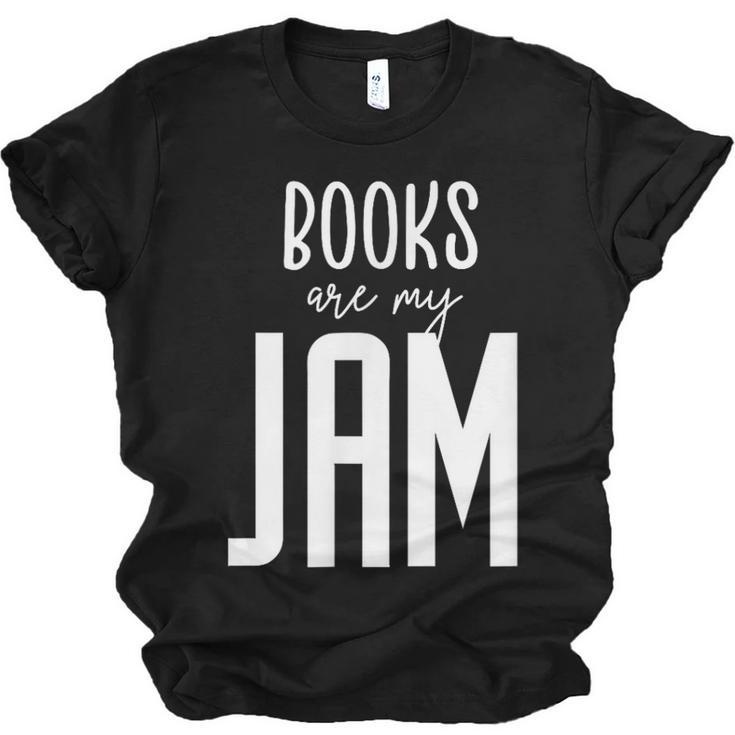Books Are My Jam Graphic For Introverts Unisex Jersey T-Shirt