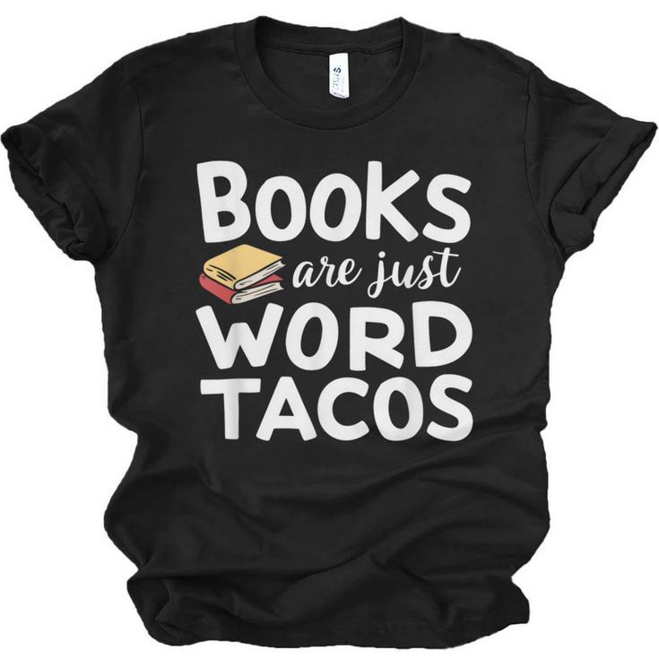 BOOKS ARE JUST WORD TACOS Unisex Jersey T-Shirt