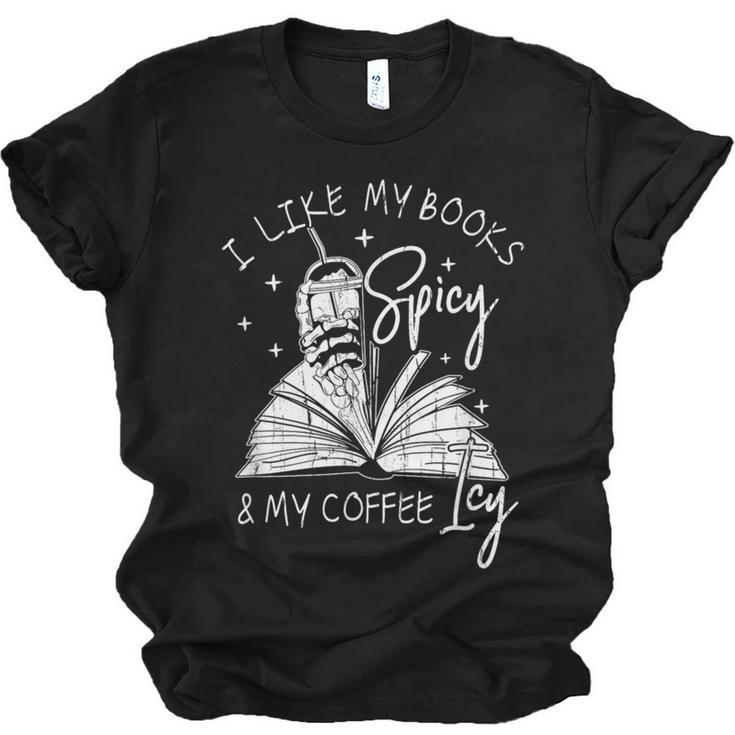 I Like My Books Spicy And My Coffee ICY Unisex Jersey T-Shirt