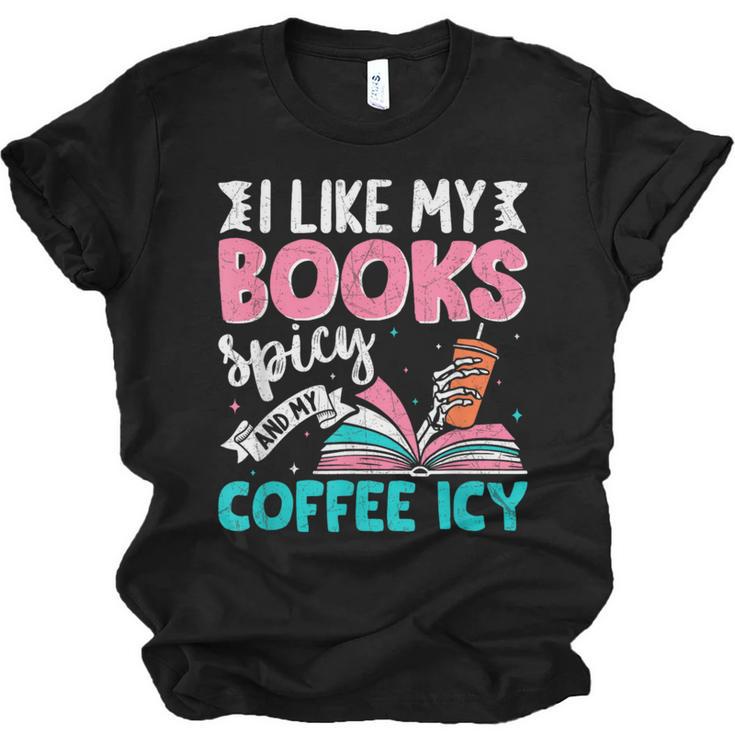 I Like My Books Spicy Coffee ICY Unisex Jersey T-Shirt