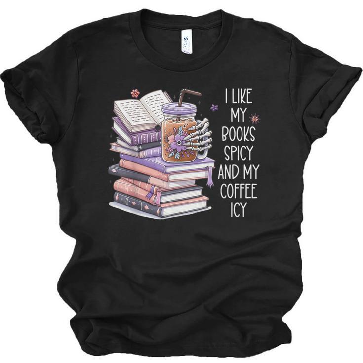 I Like My Books Spicy ShirtI Like Books Spicy & Coffee ICY Unisex Jersey T-Shirt