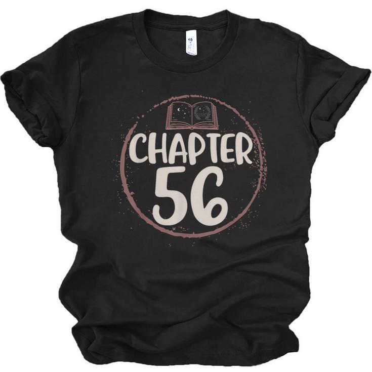 Chapter 56 Birthday Shirt For Women Book Lovers Love To Read Unisex Jersey T-Shirt