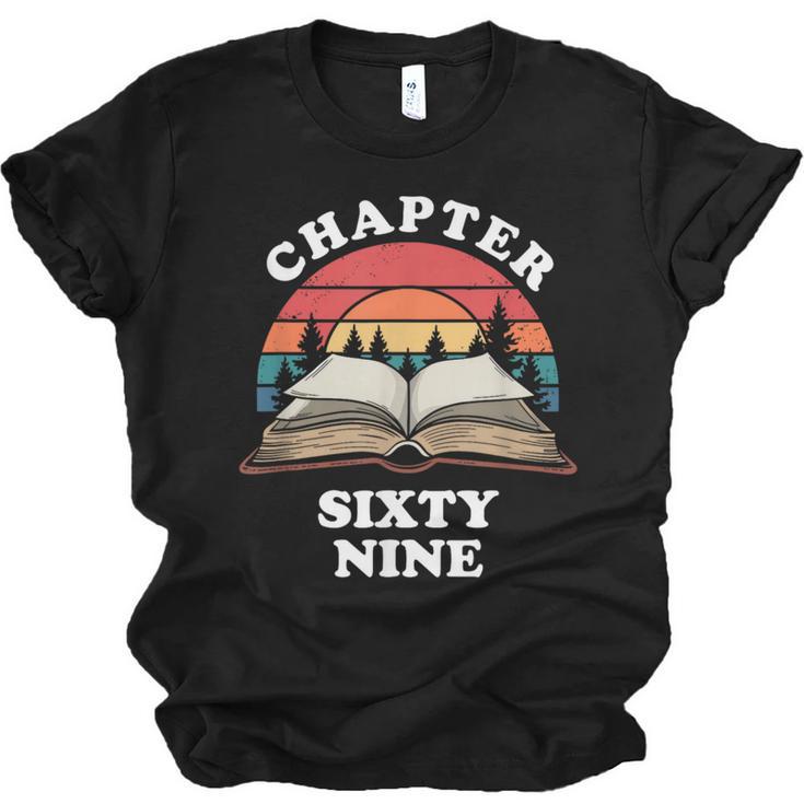 Chapter Sixty Nine Book Reading 69th Birthday 69 Year Old Unisex Jersey T-Shirt