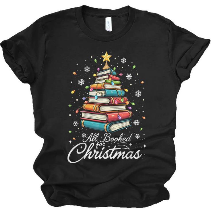 Christmas Book Tree Shirt Book Lover Librarian All Booked For Christmas Women's Christmas Book Lover Librarian Unisex Jersey T-Shirt