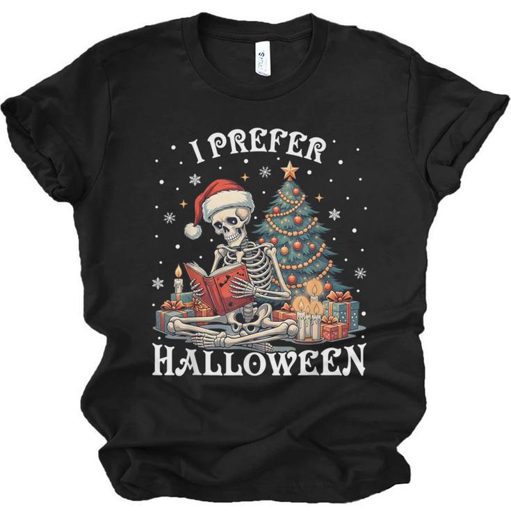 Christmas Outfit I Prefer Halloween Book Reading Skeleton Unisex Jersey T-Shirt