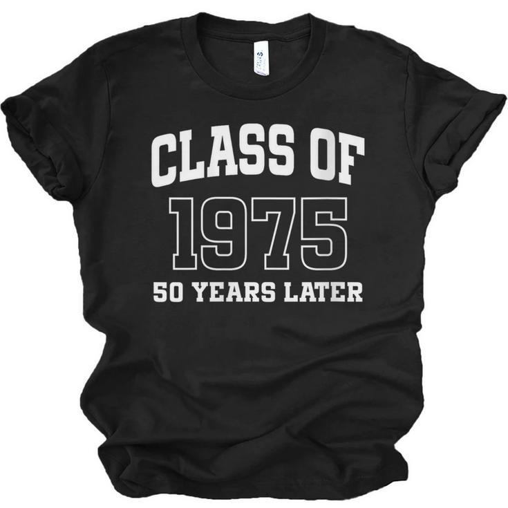 Class Of 1975 Reunion 50 Years Alumni Graduation High School Unisex Jersey T-Shirt