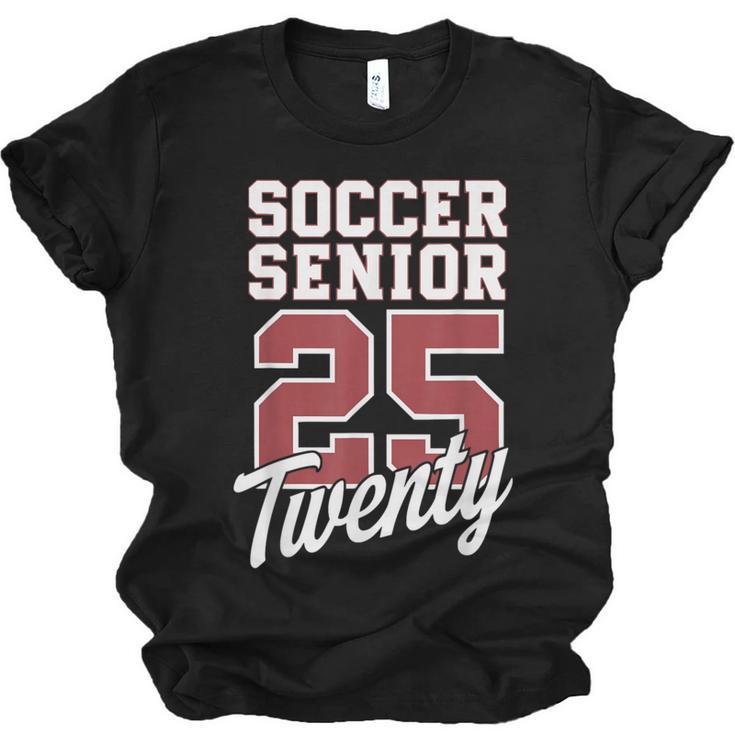 Class Of 2025 Senior 2025 Graduation 2025 Soccer Unisex Jersey T-Shirt
