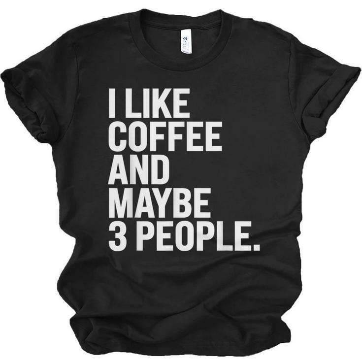 I Like Coffee Introvert Coffee Lovers Sarcastic Humor Unisex Jersey T-Shirt