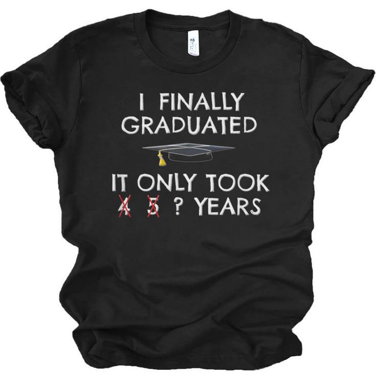 College Graduation Class Of 2021 Finally Graduated Unisex Jersey T-Shirt