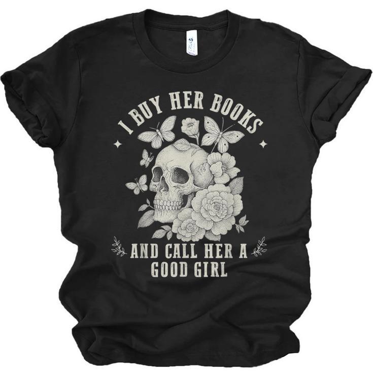 Cute I Buy Her Books And Call Her A Good Girl Book Lover Unisex Jersey T-Shirt