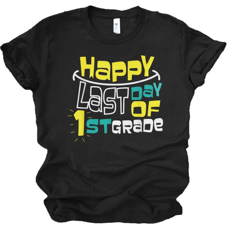 Cute Happy Last Day Of 1st Grade Shirt Kids Graduation Unisex Jersey T-Shirt