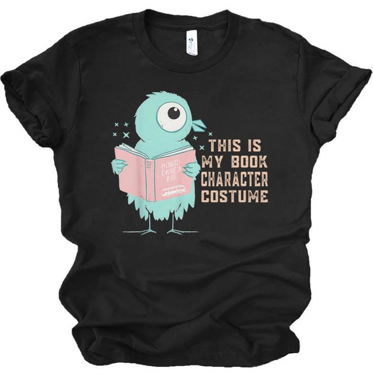 Cute Pigeon This Is My Book Character Costume For Reading Unisex Jersey T-Shirt
