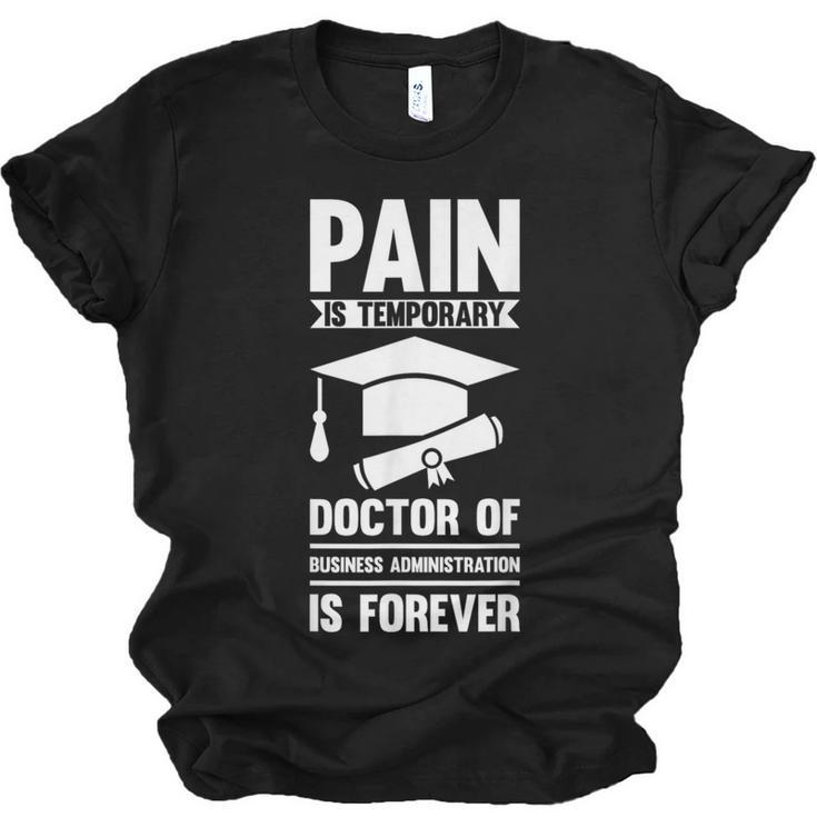 Doctorate Is Forever- Graduation Achievement DBA Doctorate Unisex Jersey T-Shirt