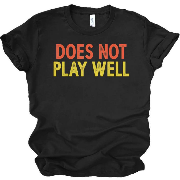 Does Not Play Well I Introvert Unisex Jersey T-Shirt