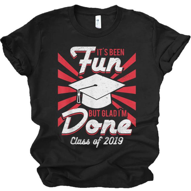 Im Done Graduating Class Of 2019 School Graduation T Shirt Unisex Jersey T-Shirt