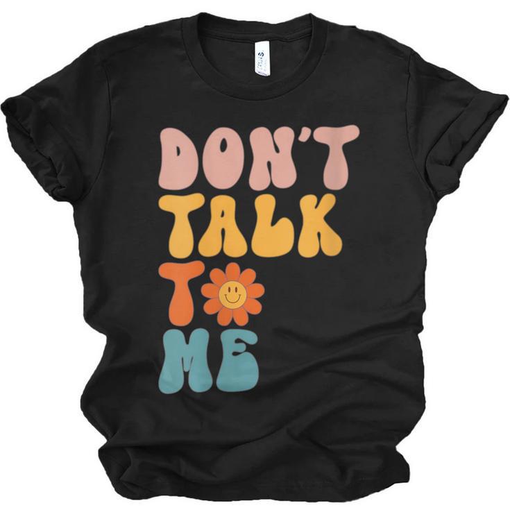 Don't Talk To Me Sarcastic Introvert Antisocial Unisex Jersey T-Shirt