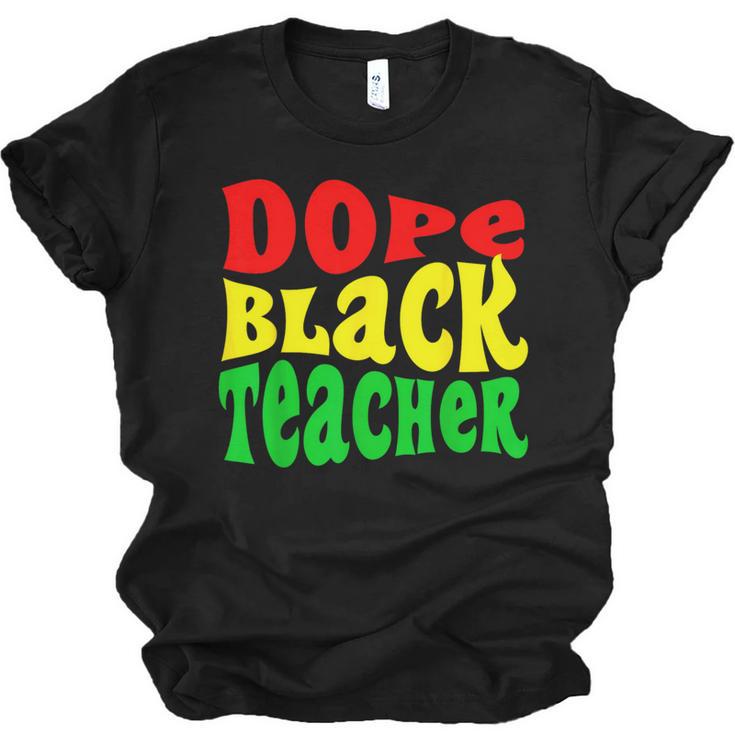 Dope Teacher African American Graduation History Month Unisex Jersey T-Shirt