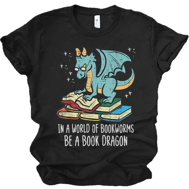 Be A Dragon Read Reading Book Librarian Men Women Kids Unisex Jersey T-Shirt