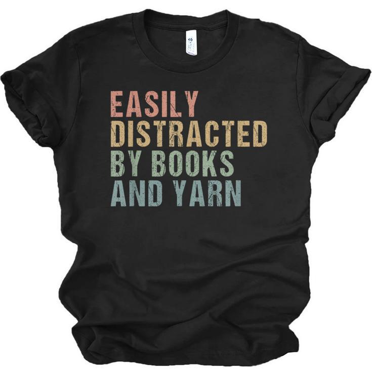 Easily Distracted By Books And Yarn Knitting & Crocheting Unisex Jersey T-Shirt
